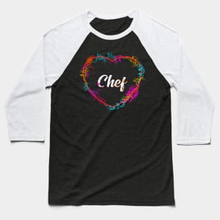 Chef Heart Baseball T-Shirt